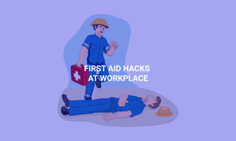 First Aid Hacks at Workplace