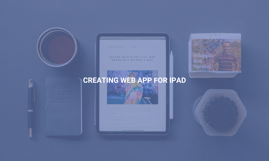 Creating Web App for iPad