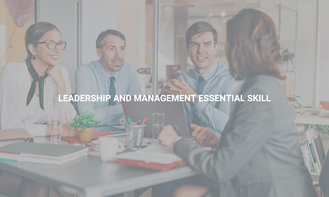 Leadership and Management Essential Skill